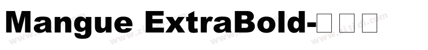 Mangue ExtraBold字体转换